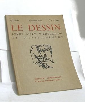 Seller image for Le dessin revue d'art d'ducation et d'enseignement n5 - 1947 for sale by crealivres