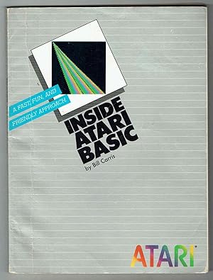 Imagen del vendedor de Inside ATARI BASIC: A Fast, Fun, and Friendly Approach a la venta por Hyde Brothers, Booksellers