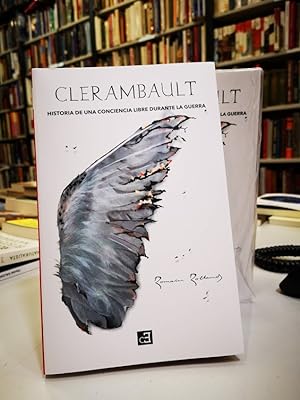 Seller image for Clerambault. Historia de una conciencia libre durante la guerra. for sale by Librera PRAGA