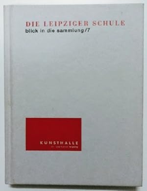 Seller image for Die Leipziger Schule - blick in die Sammlung/7. for sale by KULTur-Antiquariat