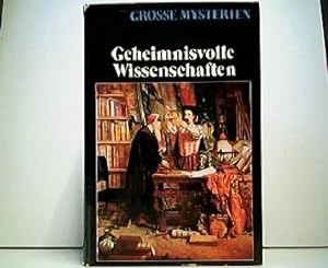 Seller image for Geheimnisvolle Wissenschaften - Groe Mysterien. for sale by Antiquariat Kirchheim