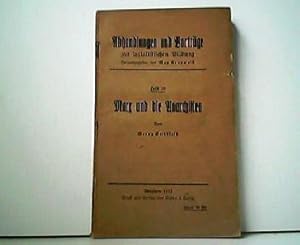 Bild des Verkufers fr Marx und die Anarchisten. Abhandlungen und Vortrge zur sozialistischen Bildung - Heft 10. Herausgegeben von Max Grunwald. zum Verkauf von Antiquariat Kirchheim