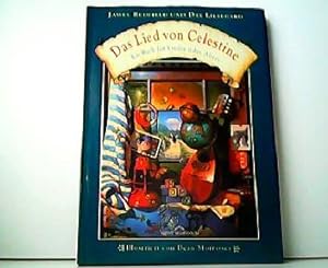 Bild des Verkufers fr Das Lied von Celestine: Ein Buch fr Kinder jeden Alters. Illustriert von Dean Morrissey. zum Verkauf von Antiquariat Kirchheim