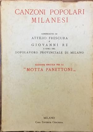 Canzoni popolari milanesi. Edizione speciale per la Motta Panettoni