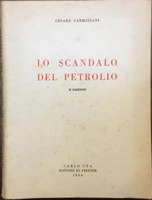 Lo scandalo del petrolio. Seconda edizione