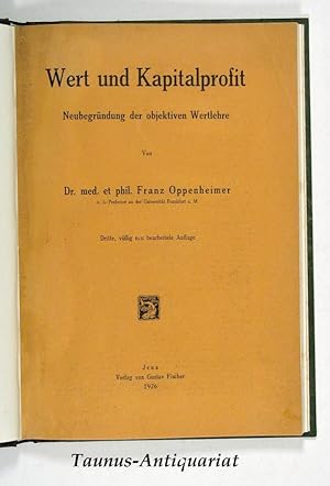 Wert und Kapitalprofit. Neubegründung der objektiven Wertlehre.