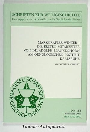 Markgräfler Winzer - Die ersten Mitarbeiter von Dr. Adolph Blankenhorn am oenologischen Institut ...