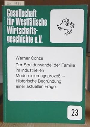 Bild des Verkufers fr Der Strukturwandel der Familie im industriellen Modernisierungsproze. Historische Begrndung einer aktuellen Frage. zum Verkauf von Versandantiquariat Trffelschwein