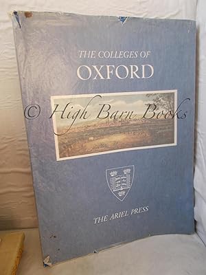 The Colleges of Oxford: with twenty two reproductions in colour and monochrome from 19th century ...