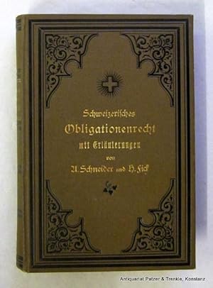 Herausgegeben von A. Schneider u. H. Fick. 3., mit Benützung der bundesgerichtlichen Praxis neube...