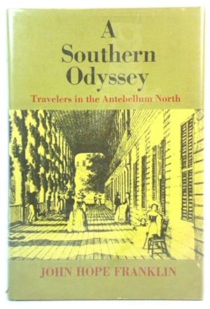 Seller image for A Southern Odyssey: Travelers in the Antebellum North for sale by PsychoBabel & Skoob Books