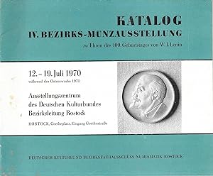 Katalog IV. Bezirks-Münzausstellung zu Ehren des 100. Geburtstages von W.I.Lenin vom 12. - 19.Jul...
