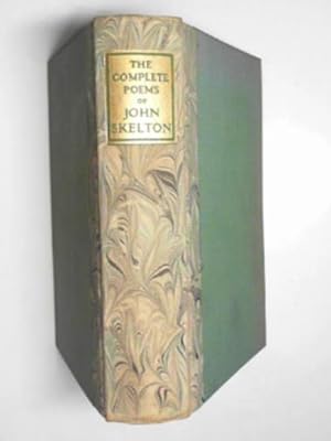 Seller image for The complete poems of John Skelton, Laureate for sale by Cotswold Internet Books