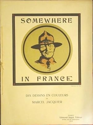 Somewhere in France. Dix dessins en couleurs de Marcel Jacquier.