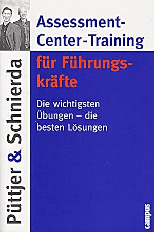 Bild des Verkufers fr Assessment-Center-Training fr Fhrungskrfte: Die wichtigsten bungen - die bes zum Verkauf von Die Buchgeister