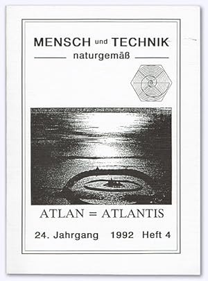 Mensch und Technik naturgemäss. 24. Jhg. 1992, Heft 4 [von 4, enthält:] Joachim Ritterstieg: Atla...