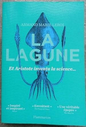 Seller image for La lagune. Et Aristote inventa la science. for sale by Librairie les mains dans les poches