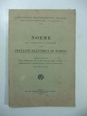 Norme per l'esecuzione e l'esercizio degli impianti elettrici di bordo compilate nel 1924