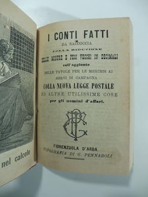 I conti fatti da Saccoccia colla riduzione delle misure e pesi vecchi in decimali coll'aggiunta d...