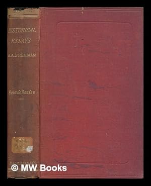 Seller image for Historical essays. Second series / by Edward A. Freeman for sale by MW Books