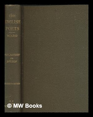 Image du vendeur pour The English Poets. Vol. 2 Ben Jonson to Dryden / selections with critical introductions by various writers ; and a general introduction by Matthew Arnold ; ed. Thomas Humphry Ward mis en vente par MW Books