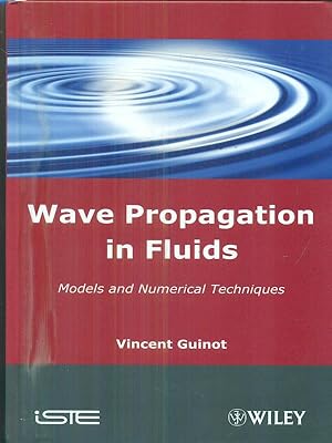 Seller image for Wave Propagation in Fluids: Models and Numerical Techniques for sale by Librodifaccia