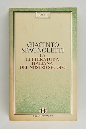 Image du vendeur pour La letteratura italiana del nostro secolo (volume secondo) mis en vente par FABRISLIBRIS