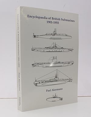 Bild des Verkufers fr Encyclopedia of British Submarines 1901-1955. [Paperback Edition.] NEAR FINE COPY OF THE PAPERBACK EDITION zum Verkauf von Island Books