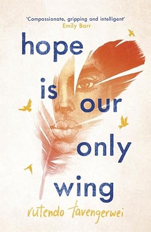 Imagen del vendedor de Hope is our Only Wing (Paperback) a la venta por Grand Eagle Retail