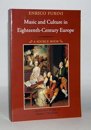 Music and Culture in Eighteenth-Century Europe. Translated from the original sources by Wolfgang ...