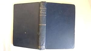 Image du vendeur pour THE BISHOPS IN THE TOWER - A RECORD OF STIRRING EVENTS AFFECTING THE CHURCH AND NONCONFORMISTS FROM THE RESTORATION TO THE REVOLUTION mis en vente par Goldstone Rare Books