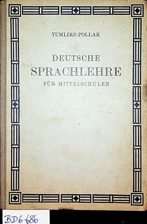 Deutsche Sprachlehre für Mittelschulen