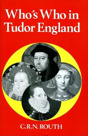 Image du vendeur pour Who's Who in Tudor England 1485-1603 mis en vente par Godley Books