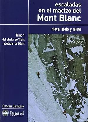 Image du vendeur pour Escaladas en el macizo del Mont Blanc mis en vente par Imosver