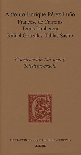 Seller image for Construccin europea y teledemocracia for sale by Imosver