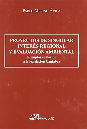 Bild des Verkufers fr Proyectos de singular inters regional y evaluacin ambiental zum Verkauf von Imosver