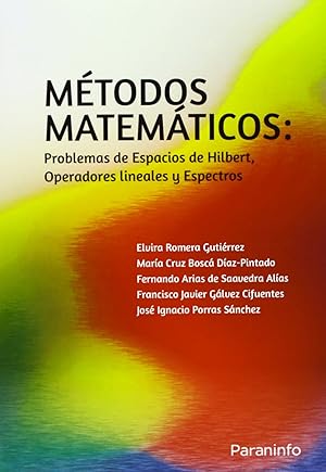 Métodos matemáticos problemas de espacios de hilbert, operadores lineales.