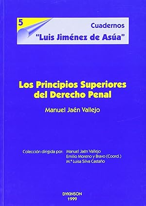 Imagen del vendedor de LOS PRINCIPIOS SUPERIORES DEL DERECHO PENAL (Cuadernos Luis a la venta por Imosver