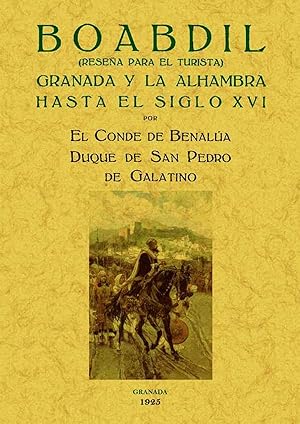 Imagen del vendedor de Boabdil: Granada y la Alhambra hasta el siglo XVI a la venta por Imosver