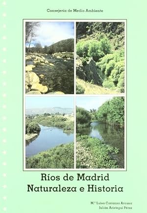 Seller image for Rios de madrid: naturaleza e historia for sale by Imosver