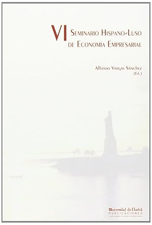 Seller image for Vi seminario hispano-luso de economia empresarial for sale by Imosver