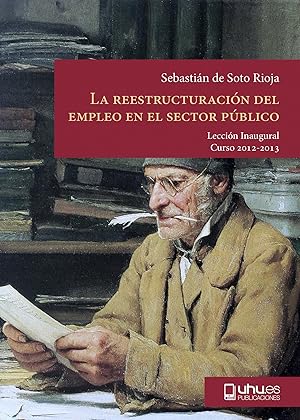 Imagen del vendedor de La reestructuracin del empleo en el sector pblico a la venta por Imosver