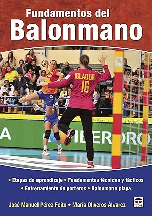 FUNDAMENTOS DEL BALONMANO Etapas de aprendizaje, fundamentos técnicos y tácticos, entrenamiento d...