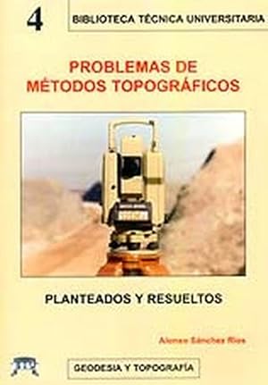 Problemas de métodos topográficos Planteados y resueltos