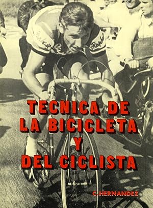 Seller image for Tecnica de la bicicleta y del ciclista for sale by Imosver