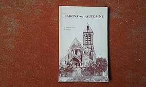Imagen del vendedor de Largny-sur-Automne a la venta por Librairie de la Garenne