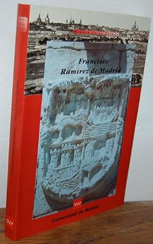 Image du vendeur pour FRANCISCO RAMREZ DE MADRID. Primer madrileo al servicio de los Reyes Catlicos mis en vente par EL RINCN ESCRITO