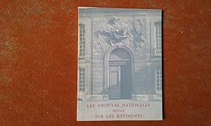 Musée de l'histoire de France - I. Historique et description des bâtiments des Archives Nationales