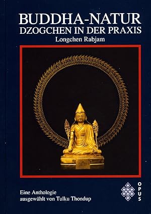 Seller image for Buddha Natur: Dzogchen in der Praxis for sale by Garudabooks