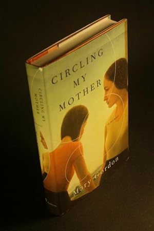 Seller image for Circling my mother. for sale by Steven Wolfe Books